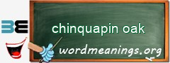WordMeaning blackboard for chinquapin oak